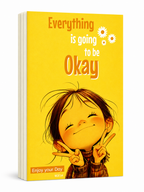 Everything is going to be OKAY