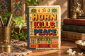 Horn Kills Peace - To be edited